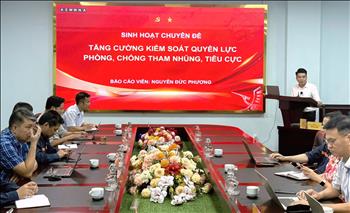 Đảng uỷ Công ty cổ phần Nhiệt điện Quảng Ninh tổ chức sinh hoạt chuyên đề về tăng cường kiểm soát quyền lực, phòng, chống tham nhũng, tiêu cực trong quản lý, sử dụng tài chính, tài sản công
